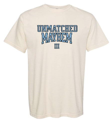 Unmatched Mayhem 2026 Tee